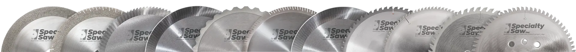 Specialty Saw Custom Saw Blades